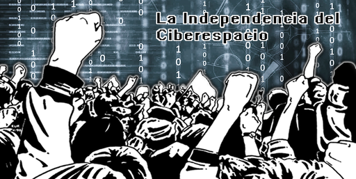la-declaracion-de-independencia-del-ciberespacio